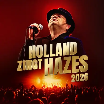 Holland Zingt Hazes 2026: Een Muzikaal Feest voor Iedereen