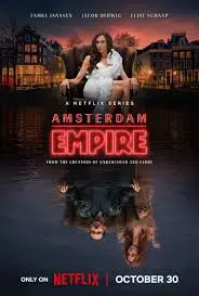 Amsterdam Empire: De Nieuwe Netflix Serie die Geschiedenis Tot Leven Brengt