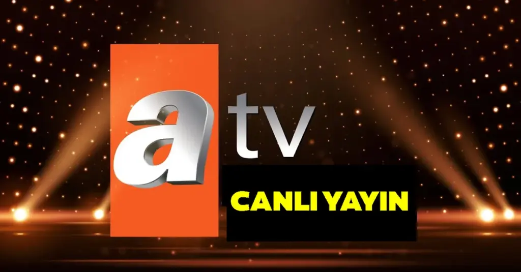 Het Belang van ATV Canlı in de Huidige Mediawereld