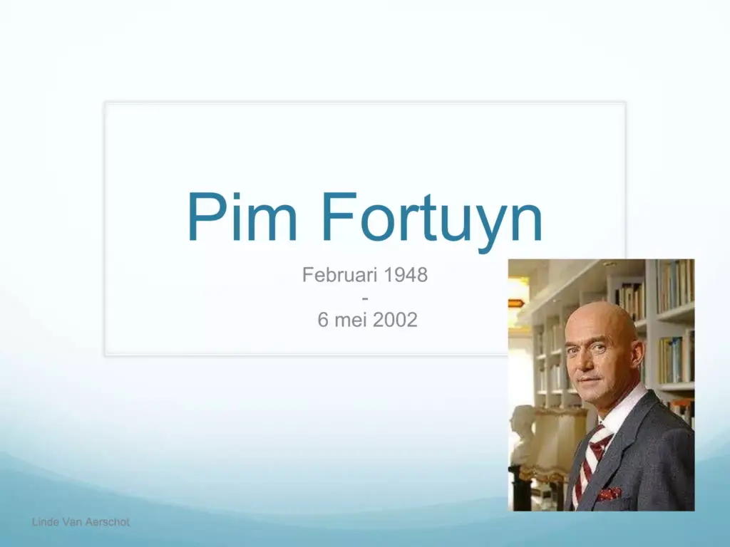 De Invloed van Pim Fortuyn op de Nederlandse Politiek