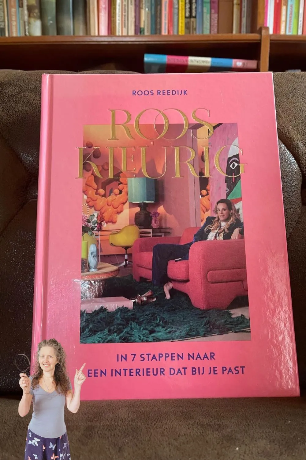 Wat we weten over roos reedijk en haar tips voor een uniek interieur