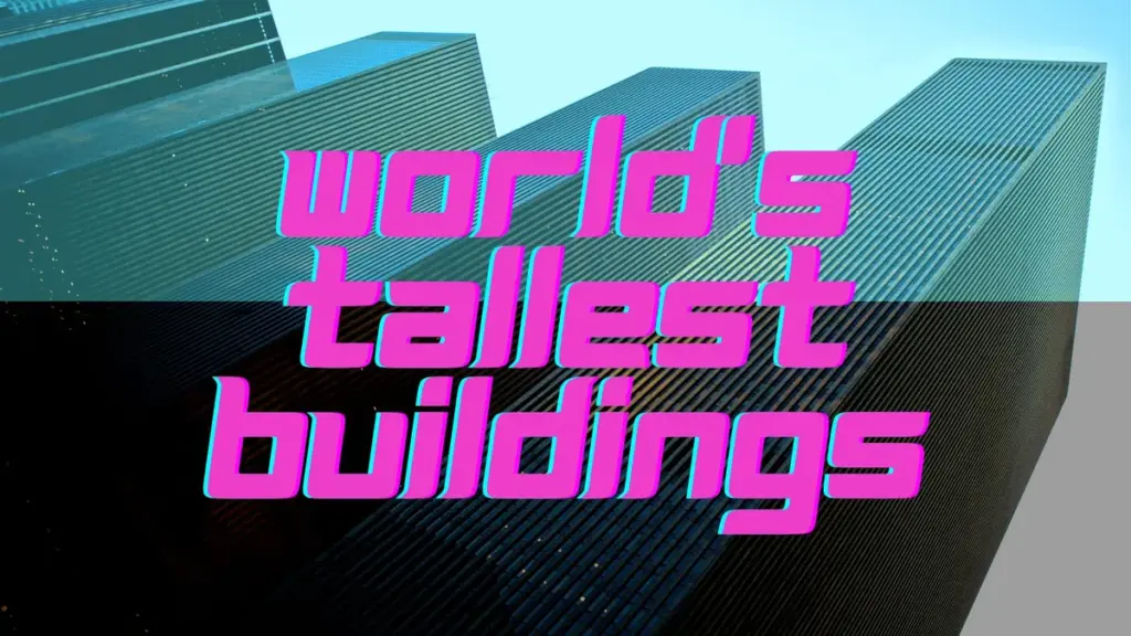 De toekomst van de world’s tallest buildings: nieuwe iconen in de skyline