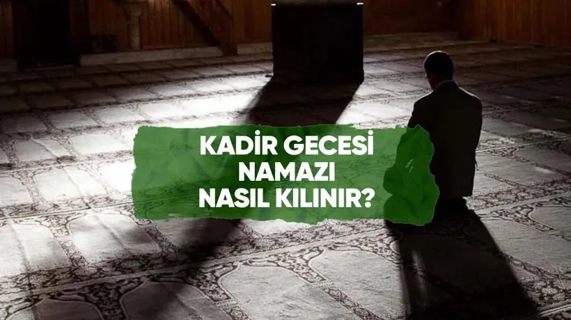 Kadir Gecesi namazi