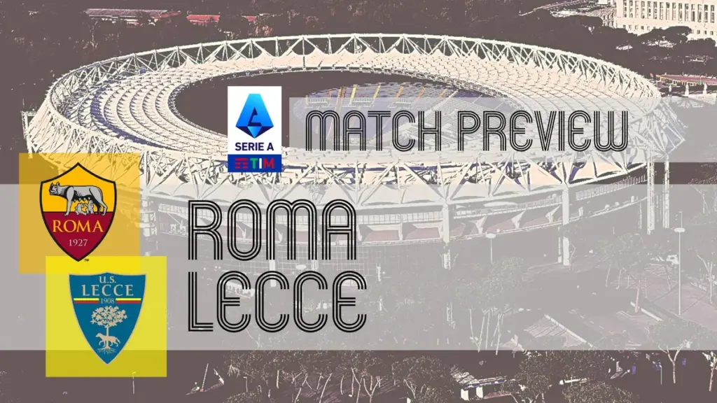 Roma – lecce: AS : Belangrijke Overwinning voor AS Roma