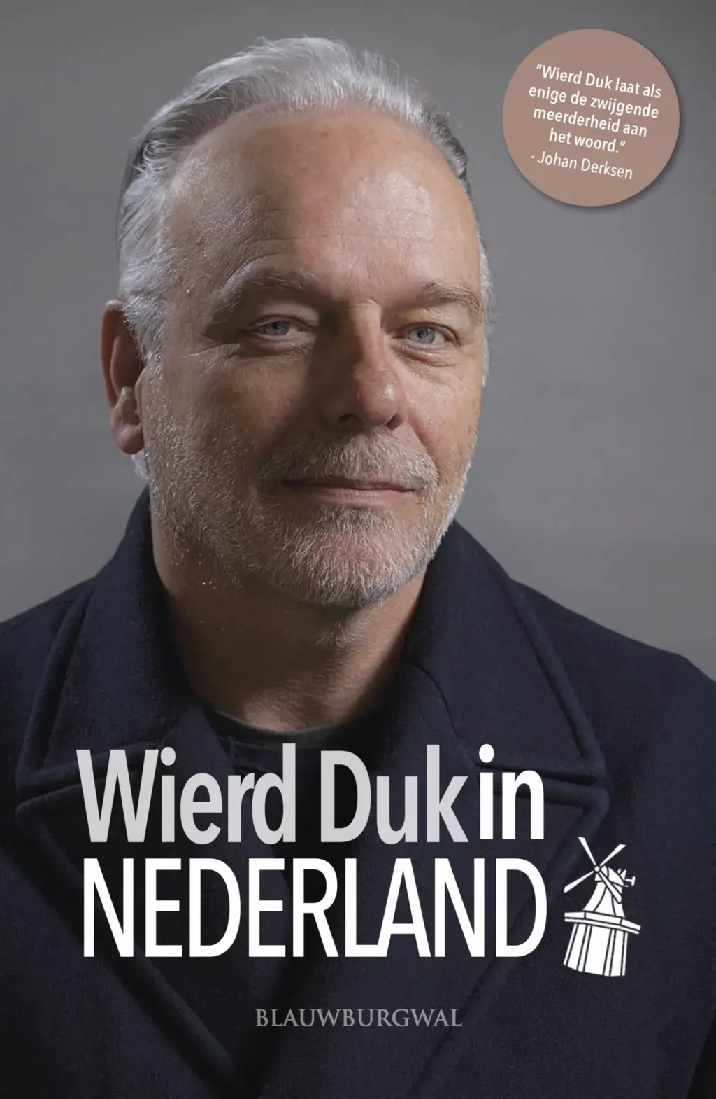 Wierd Duk spreekt over de staat van Nederland