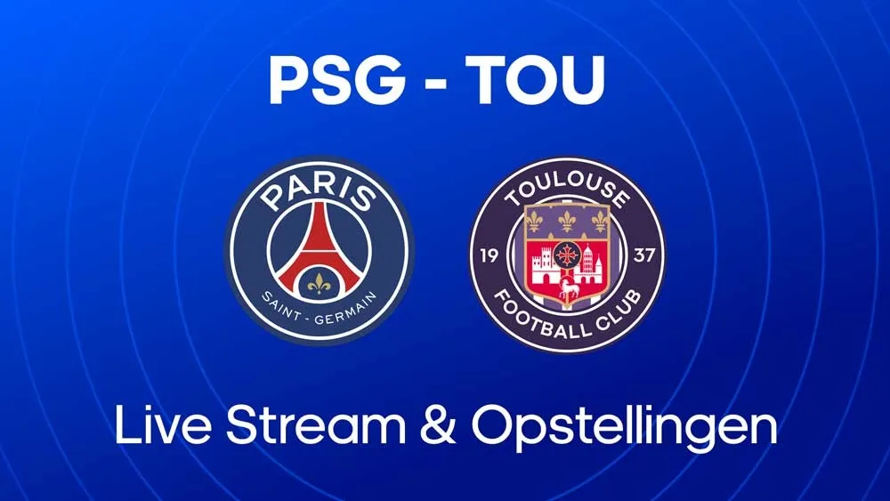 PSG vs Toulouse: Belangrijke Ontmoeting in de Ligue 1